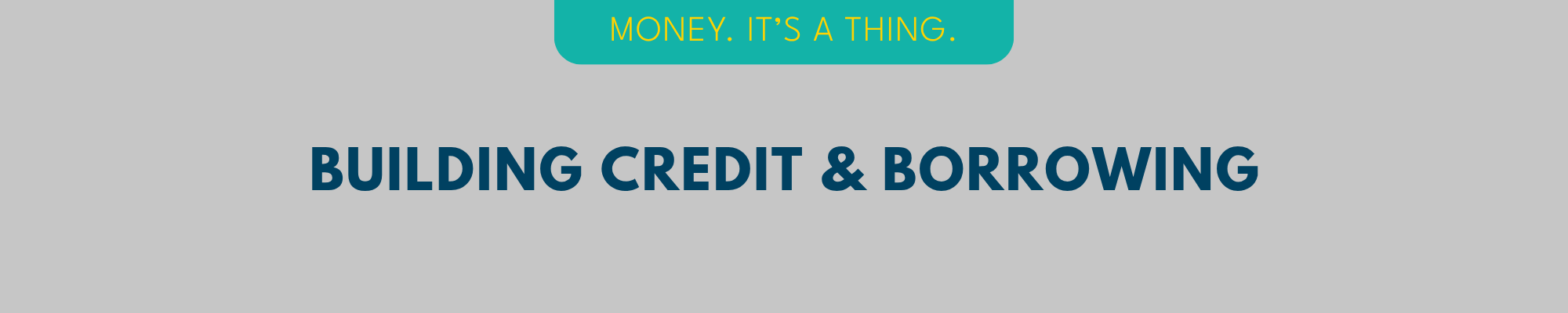 Banner Building Credit and Borrowing